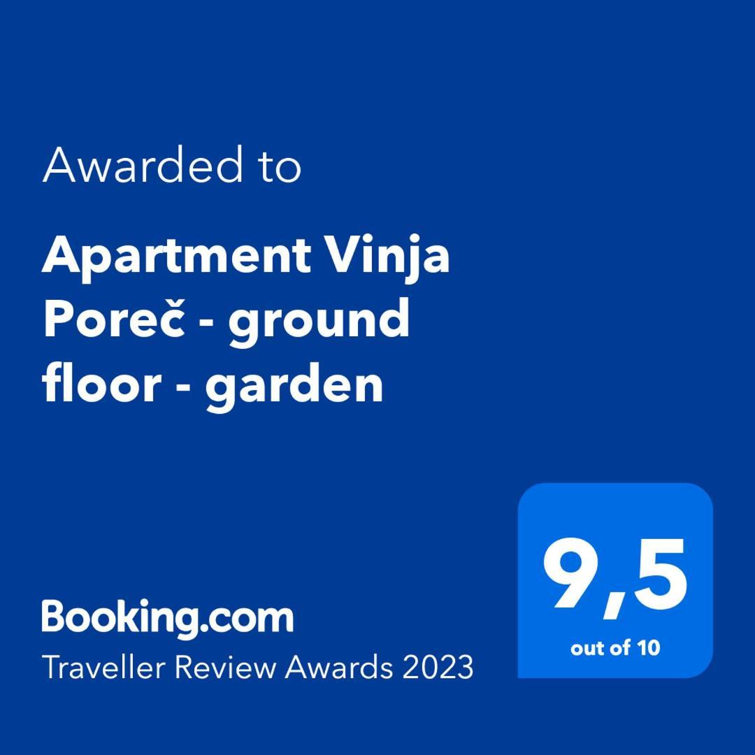 Apartment Vinja Porec - Privat Garden - Whirlpool Εξωτερικό φωτογραφία